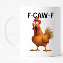 Custom Moments Father’s Day Gift for Men – F-Caw-F Funny Chicken Mug 11oz, Angry Rooster Meme Cup, Crazy Hen Coffee Mug
