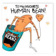 NotNiceThings - Favourite Human Bean - Funny Valentine's Day Card for Him & Her - Hilarious and Relatable, Unique, Weird Cards for Boyfriend, Husband