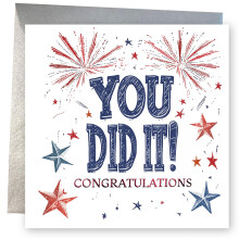 Congratulations Card. Well done, Exams, A Level, GCSE, Graduation Card. You Did it Design with foil. Card with Envelope. 150x150mm when folded.