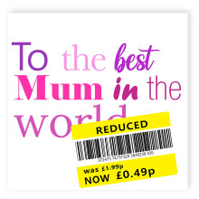 NotNiceThings Reduced Sticker Mother's Day Card, Funny Card for Mum, Yellow Sticker, For her, From Son, Daughter, Rude Mothers Day Card