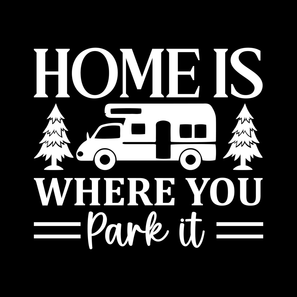 Home Is Where You Park It Adventure Travel Decal - Car Bumper Sticker - Van - Caravan - Motorhome - Campervan - Mirror - Laptop (, Medium) White 5051226437304