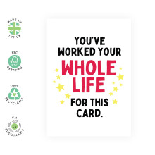 Central 23 Retirement Card For Dad Grandad Boss - You Worked Your Whole Life For This Card - Funny Leaving Card For Colleagues