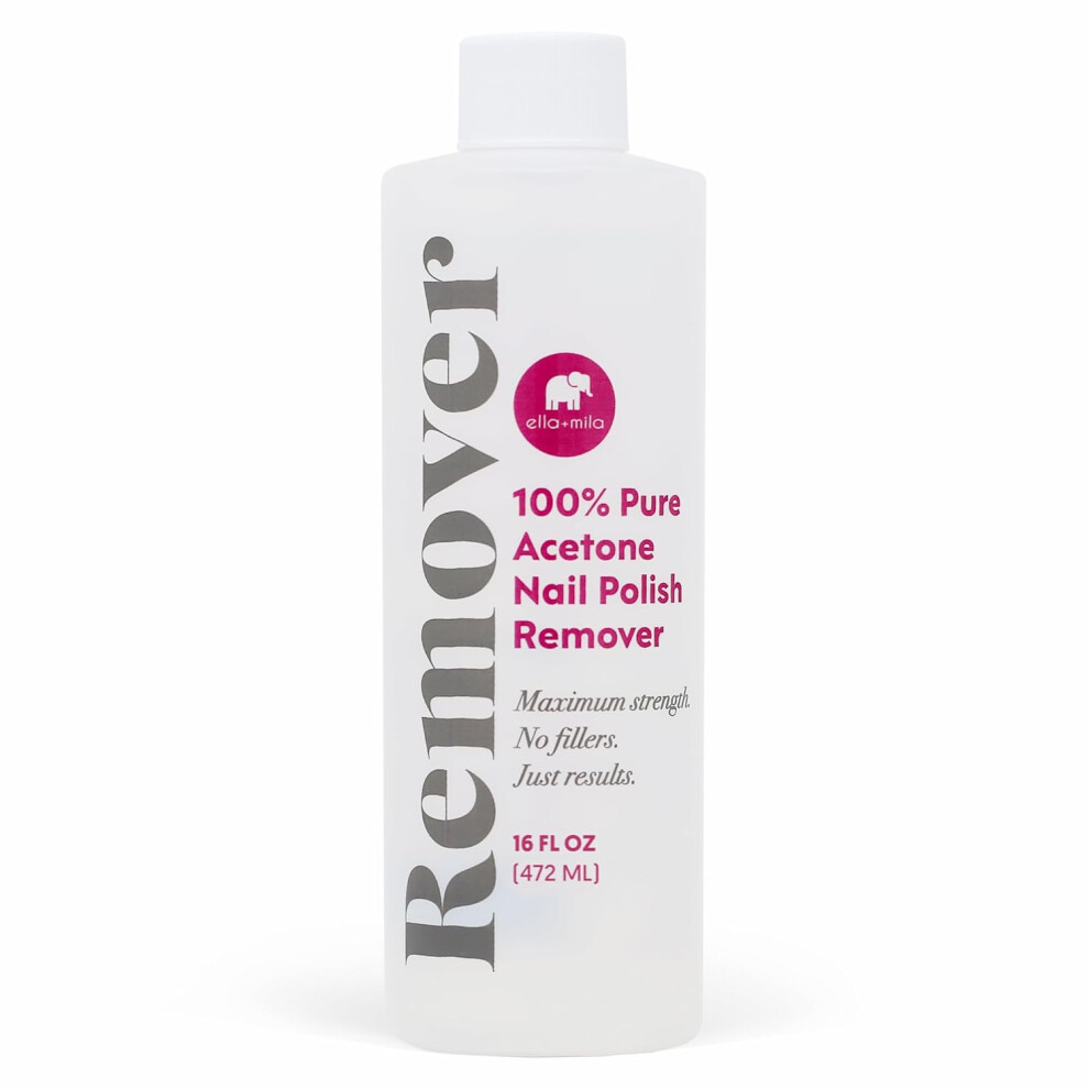 Ella+Mila 100% Acetone Nail Polish Remover - Pure Acetone Fingernail Polish Remover For Removal Of Glue, Gel, Acrylic - 16Oz