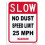 Comhartha Moillithe 25MPH 8x12 Orlach Alúmanaim 1