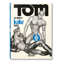 Tom of Finland. The Complete Kake Comics. 45th Ed. by Dian Hanson Hard