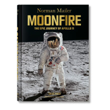 Norman Mailer. MoonFire. The Epic Journey of Apollo 11 by Norman Maile