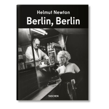 Helmut Newton. Berlin, Berlin (german, French, English)