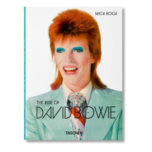 Mick Rock. The Rise Of David Bowie. 1972–1973 (english)