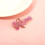 Delicate Pink Letters Lapel Pin Representing Courage And-1 6