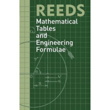 Reeds Mathematical Tables and Engineering Formulae