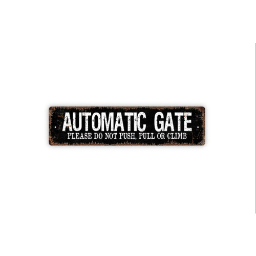 Rustic Metal 'Do Not Push Pull or Climb' Sign 4 x 16 in