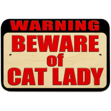 Panneau d'avertissement « Femme aux chats » (1 pièce)