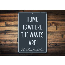 Panneau métallique pour maison de plage « La maison, c'est là où sont les vagues » 8x12