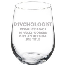 Verre à vin Psychologue Miracle Worker 50 cl sans pied