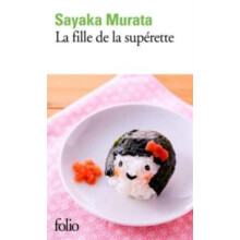La fille de la superette by Sayaka Murata Paperback Book