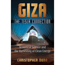 Giza The Tesla Connection by Christopher Dunn Paperback Book