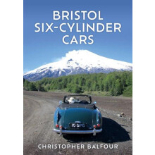 Bristol SixCylinder Cars by Christopher Balfour Paperback Book