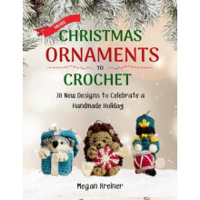 More Christmas Ornaments to Crochet 36 New Designs to Celebrate a Hand