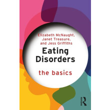 Eating Disorders The Basics by Elizabeth McNaught Paperback Book