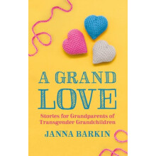 Grand Love by Janna Barkin Paperback Book