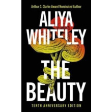 Beauty by Aliya Whiteley Hardcover Book
