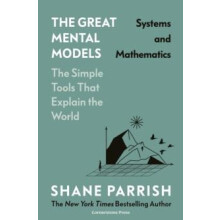 The Great Mental Models Systems and Mathematics by Shane Parrish Hardc