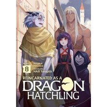 Reincarnated as a Dragon Hatchling Light Novel Vol. 8 by Necoco Paperb
