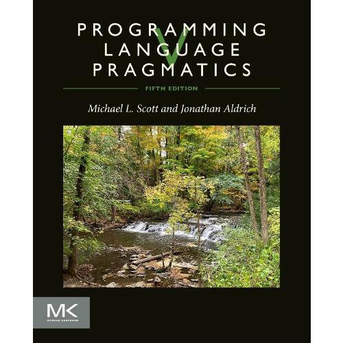 Programming Language Pragmatics by Aldrich Jonathan Institute for Soft