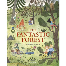 Fantastic Forest by Sebastian Ilabaca Hardcover Book