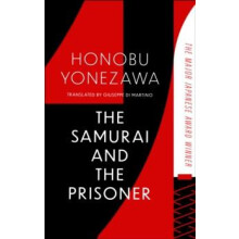 Samurai and the Prisoner by Honobu Yonezawa Paperback Book