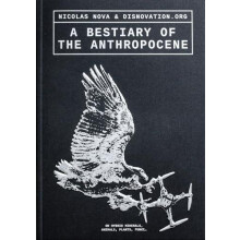 Bestiary of the Anthropocene Paperback Book