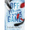 Off Your Game by Susan Renee Paperback Book 1