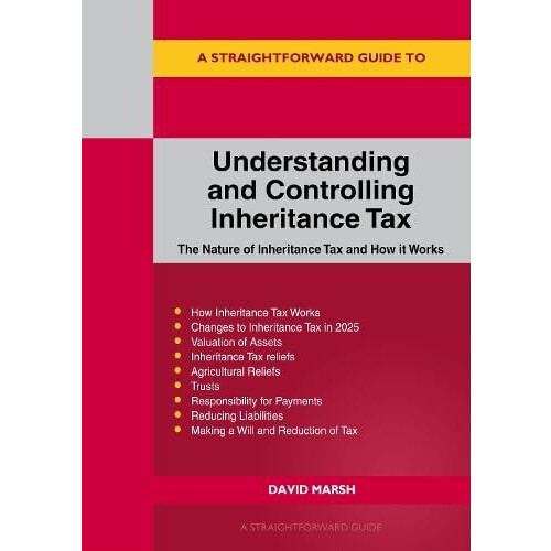 Straightforward Guide to Understanding and Controlling Inheritance Tax