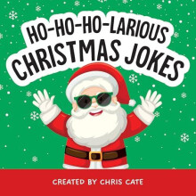 HoHoHoLarious Christmas Jokes by Chris Cate Hardcover Book