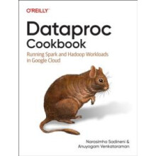 Dataproc Cookbook by Aunyogam Venkataraman Paperback Book