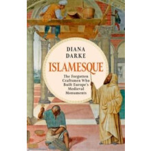 Islamesque by Diana Darke Hardcover Book
