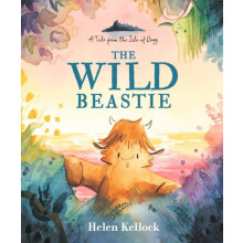 Wild Beastie A Tale from the Isle of Begg by Helen Kellock Hardcover B