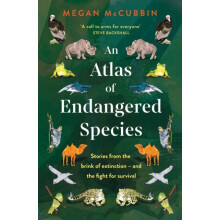 Atlas of Endangered Species by Megan McCubbin Hardcover Book