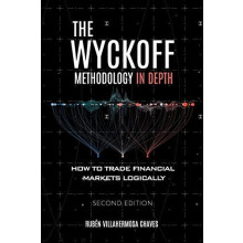 The Wyckoff Methodology in Depth How to trade financial markets logica