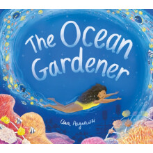 The Ocean Gardener Hardcover Book
