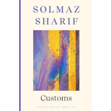 Customs by Solmaz Sharif Paperback Book