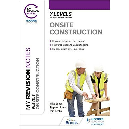 My Revision Notes Onsite Construction T Level by Tom Leahy Paperback B