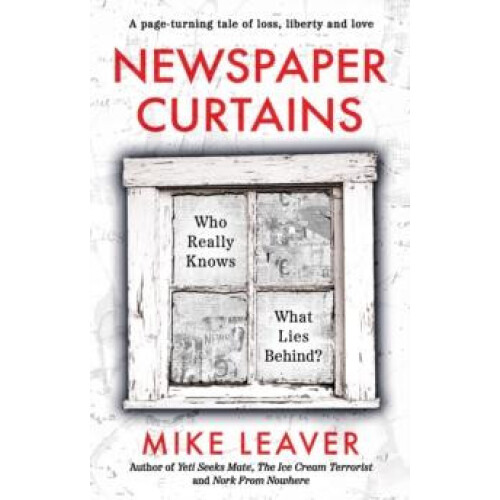 Newspaper Curtains by Mike Leaver Paperback Book
