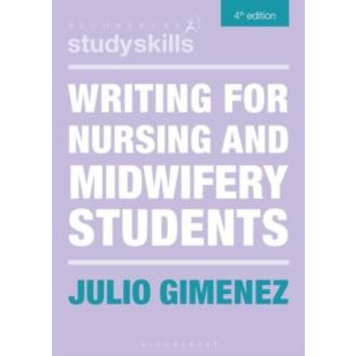 Writing for Nursing and Midwifery Students by Julio Gimenez Paperback