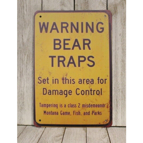 Bear Traps Warning Sign Aluminium 8 x 12 inch