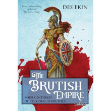 Brutish Empire by Des Ekin Paperback Book