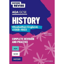 Oxford Revise AQA GCSE History Elizabethan England c15681603 Complete