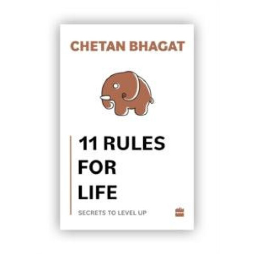 11 Rules For Life by Chetan Bhagat Paperback Book