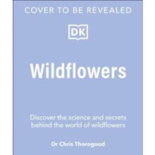 Wildflowers by Dr. Chris Thorogood Hardcover Book
