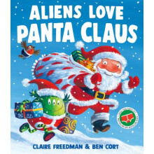 Aliens Love Panta Claus by Claire Freedman Paperback Book